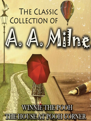 cover image of The Classic Collection of A. A. Milne
